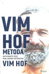 Vim Hof metoda : aktivirajte vaš pun ljudski potencijal